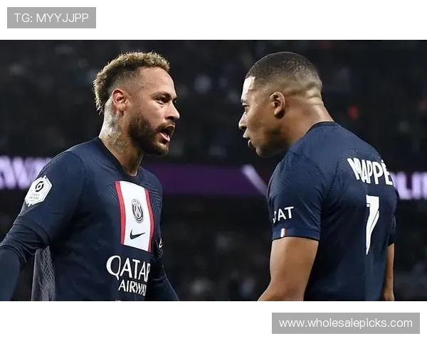 内马尔与姆巴佩核心地位对比：谁才是巴黎真正核心